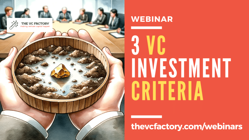 3 venture capital investment criteria - webinar