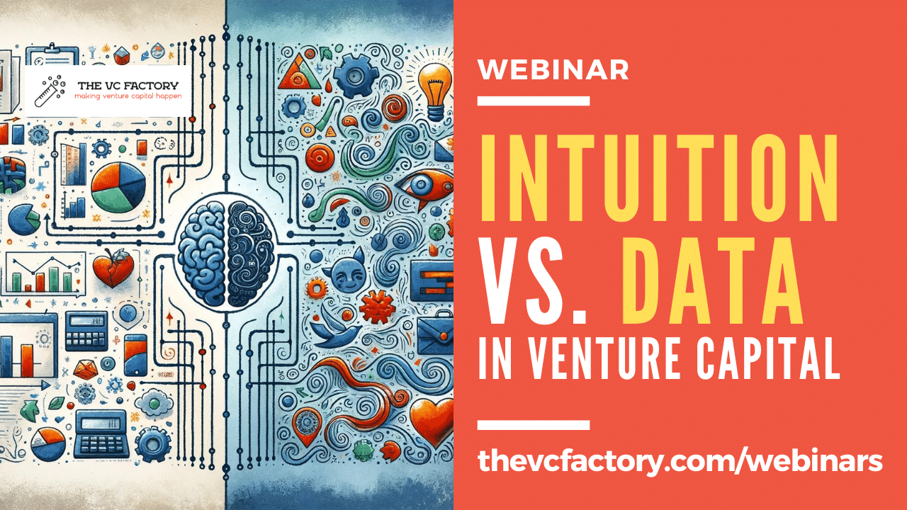 VC investment decisions intuition vs data: watch the webinar