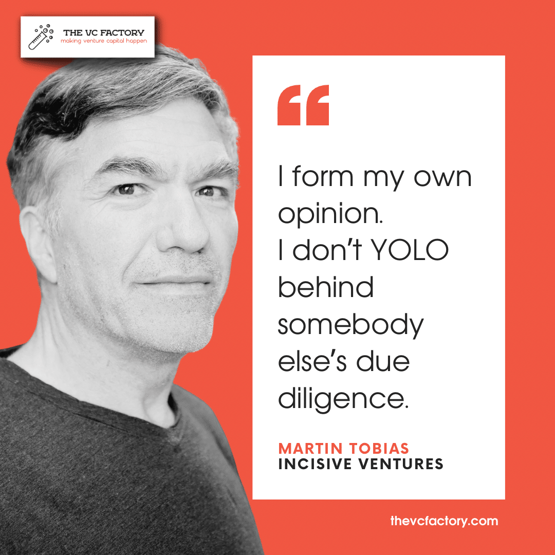 Martin Tobias (Incisive Ventures): Investing in 6 Unicorns, Raising A Fund II, And Selecting Founders At The Poker Table