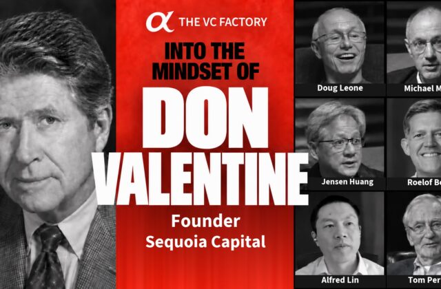 Don Valentine, Founder of Sequoia Capital — Into the Mindset of documentary by The VC Factory