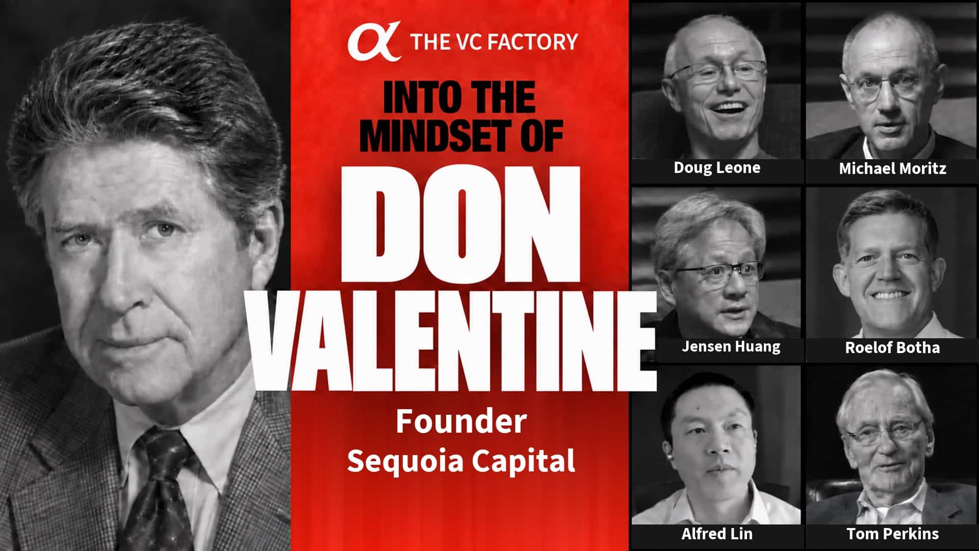 Don Valentine: The Mindset Behind Sequoia Capital